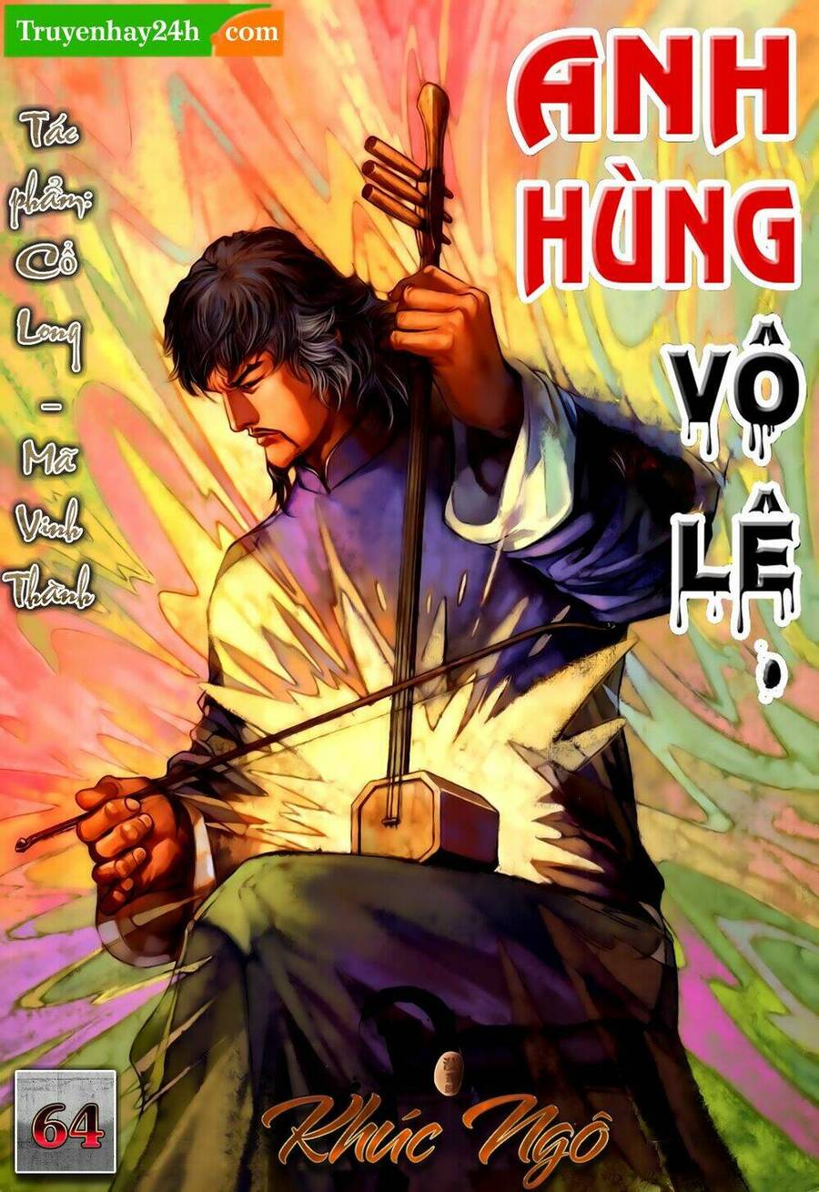 anh hùng vô lệ chapter 64 1