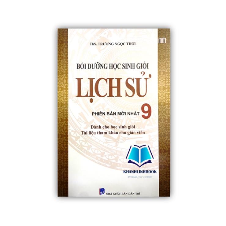 Sách Bồi Dưỡng Học Sinh Giỏi Lịch Sử 9