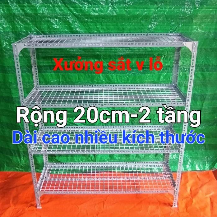 Kệ sắt v lỗ 2 TẦNG ( RỘNG 20CM) kệ vỉ lưới sắt ô vuông,DÀI CAO NHIỀU KÍCH THƯỚC LỰA CHỌN