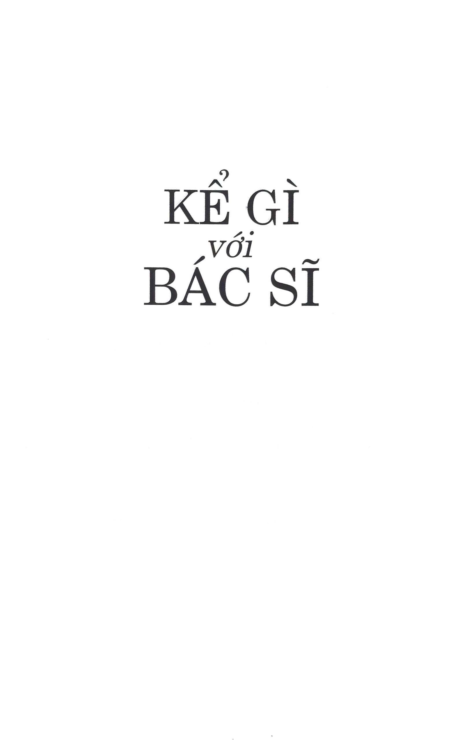 Sách Kể Gì Với Bác Sĩ