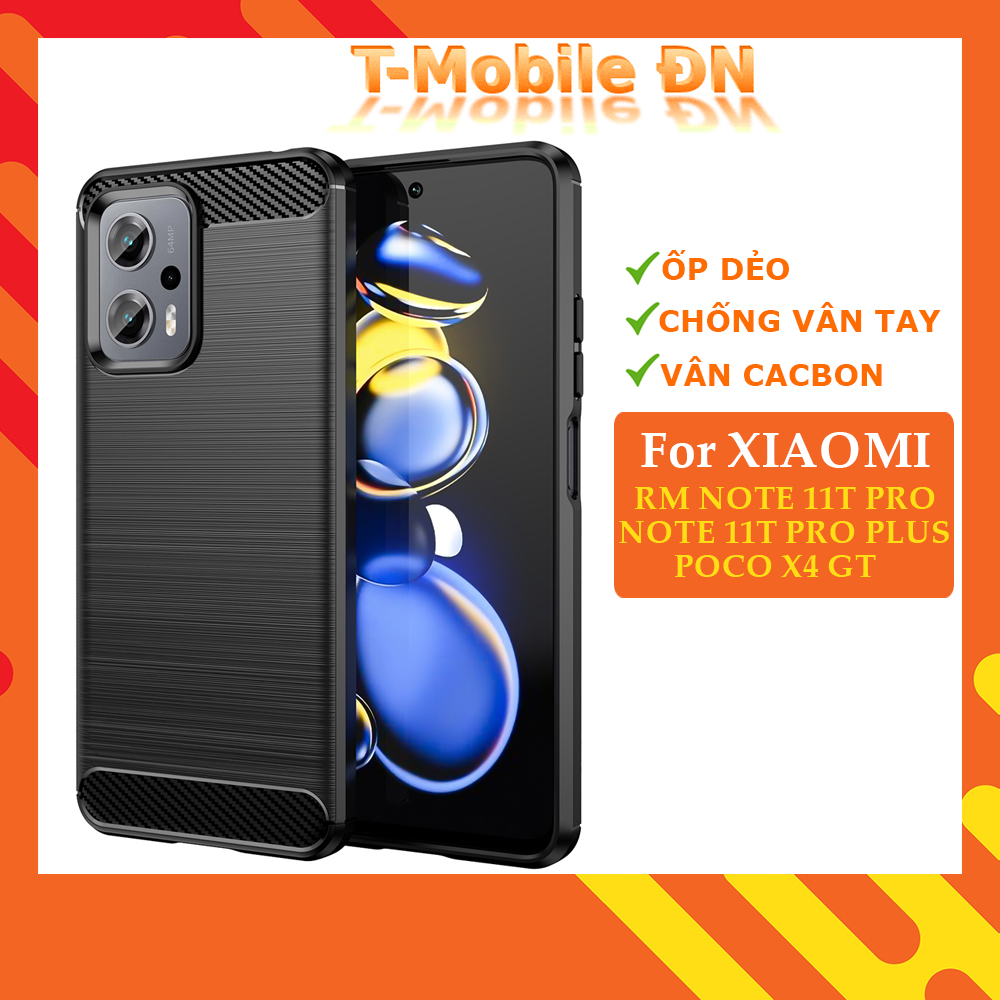 Ốp lưng cho Xiaomi Redmi Note 11T Pro Plus Poco X4 GT silicone mềm Carbone phay xước chống sốc chống vân tay
