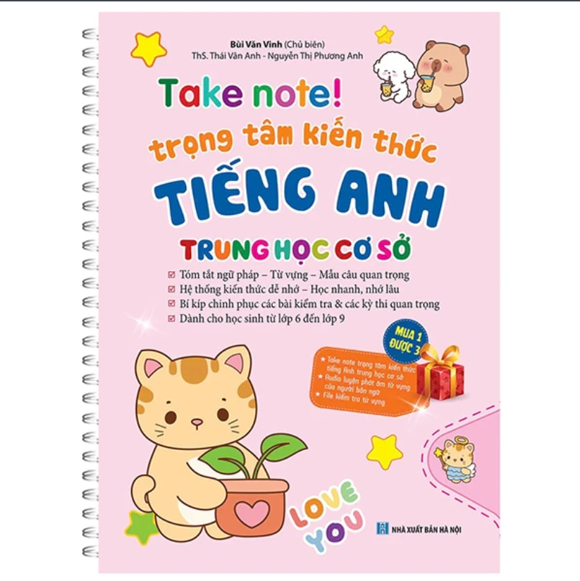 TAKE NOTE! Trọng Tâm Kiến Thức Tiếng Anh Trung Học Cơ Sở (Gáy Lò Xo)