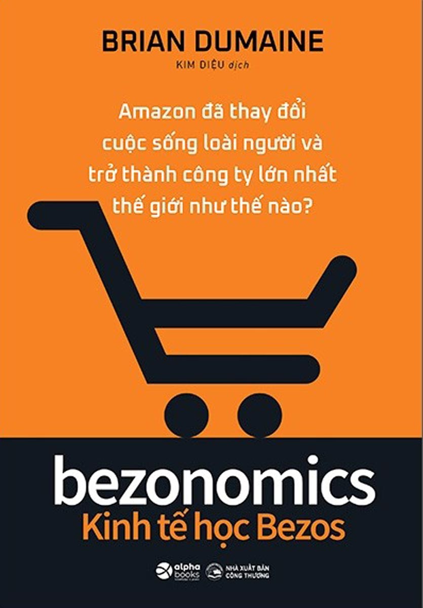 Bezonomics - Kinh Tế Học Bezos