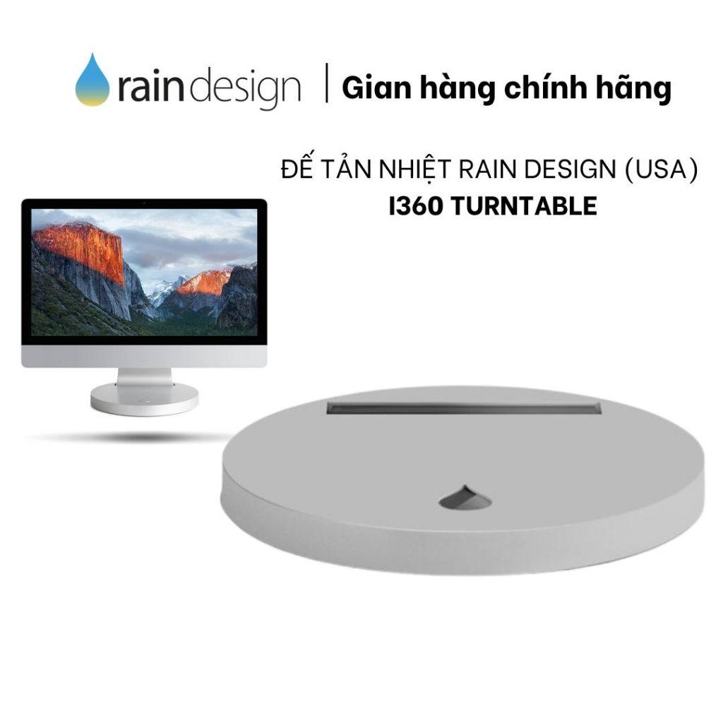 Đế tản nhiệt RAIN DESIGN (USA) I360 TURNTABLE cho IMAC 20-23″ / 24-27&quot; SILVER – RD-10006 - Hàng chính hãng