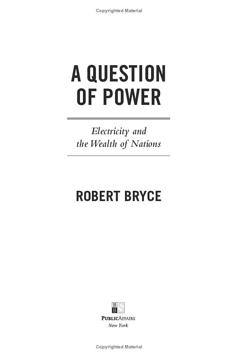 A Question Of Power: Electricity And The Wealth Of Nations