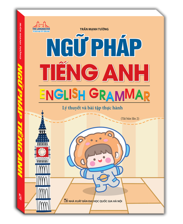 Sách - Ngữ pháp tiếng Anh (Lý thuyết và bài tập thực hành)