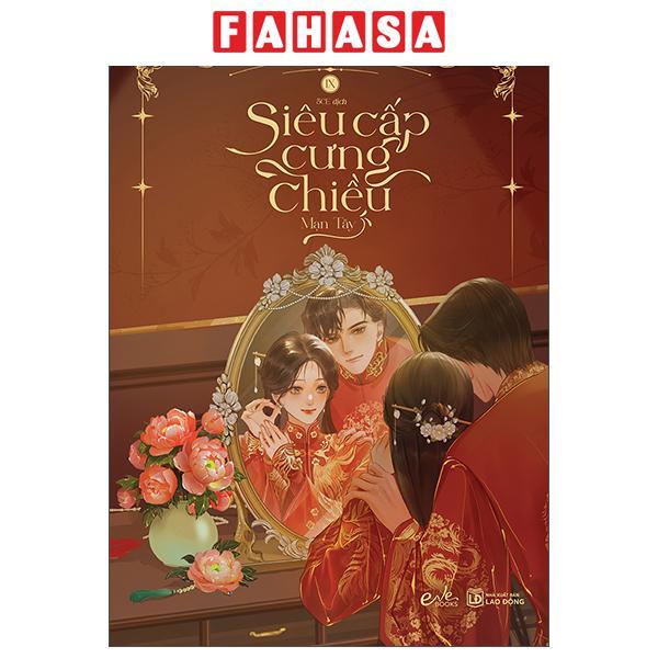Sách - Siêu Cấp Cưng Chiều - Tập 9 - Tặng Kèm Bookmark In 2 Mặt