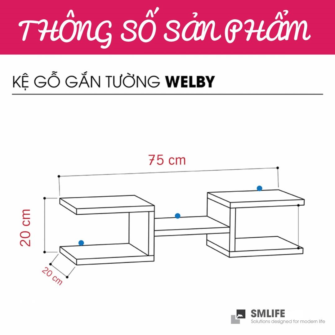 Kệ gỗ treo tường trang trí hiện đại SMLIFE Welby