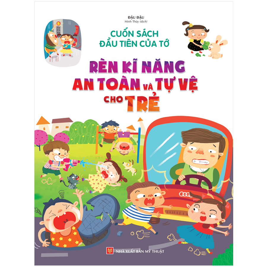 Rèn Kĩ Năng An Toàn Và Tự Vệ Cho Trẻ