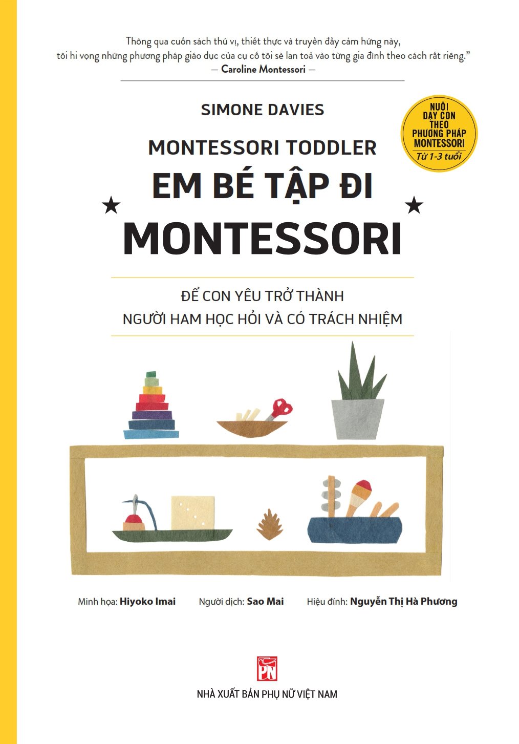 Em bé tập đi Montessori (The Montessori Toddler) - CASA SUNSHINE