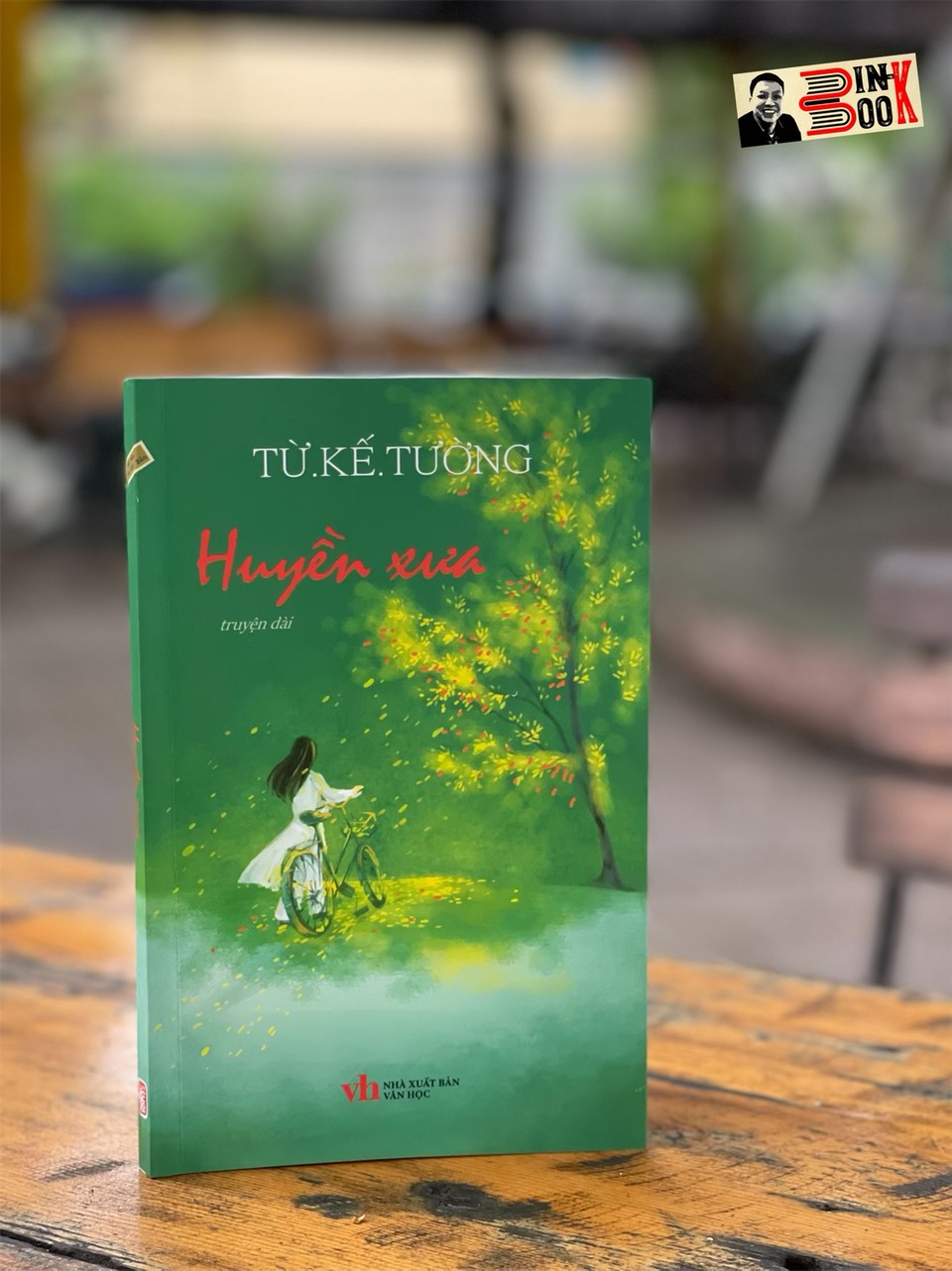 [Ấn bản 2023] HUYỀN XƯA - Từ.Kế.Tường – Hanoi Books - NXB Văn Học.