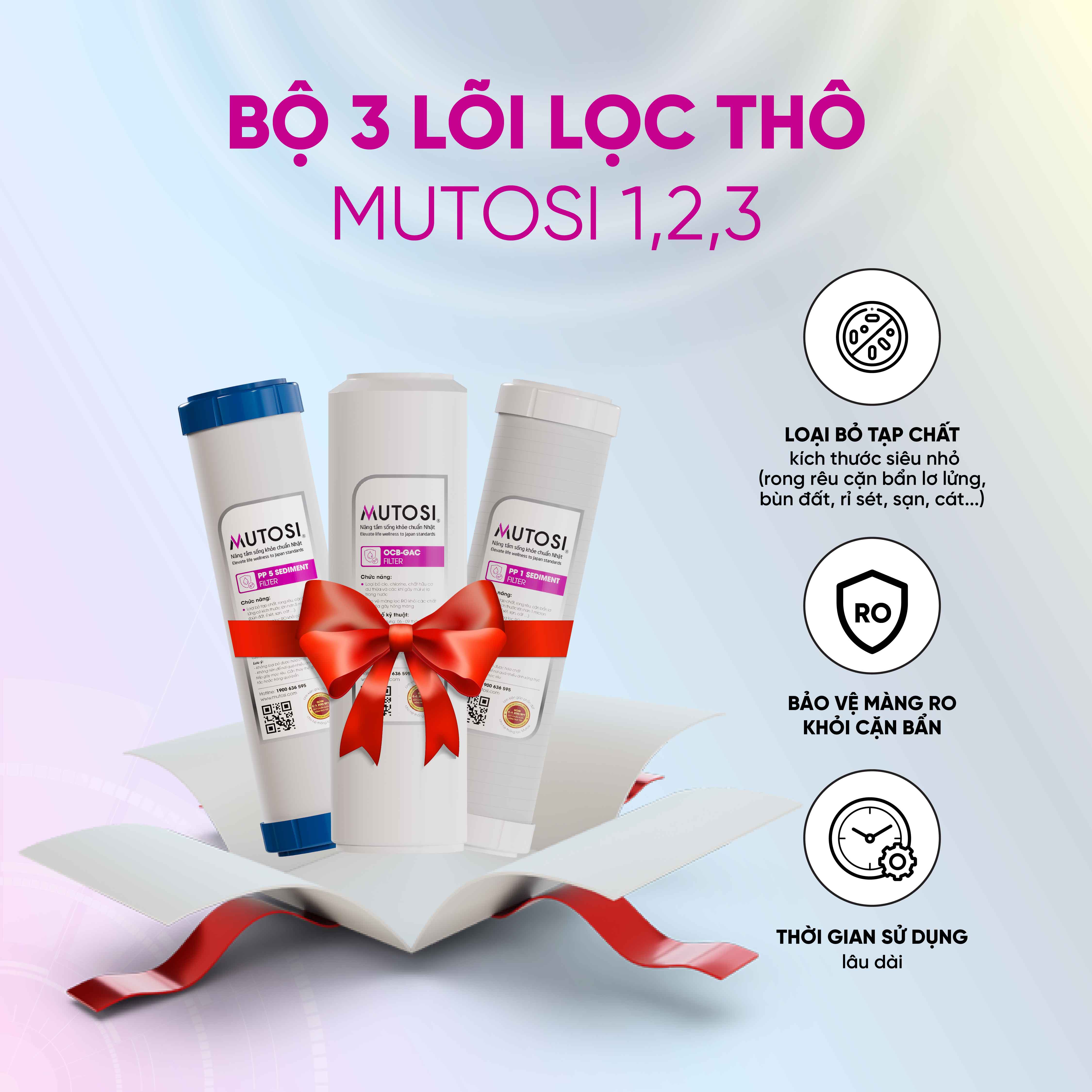 Combo 3 Lõi lọc nước Mutosi 1,2,3 - Lõi lọc thô - Thay được 90% máy lọc nước RO trên thị trường