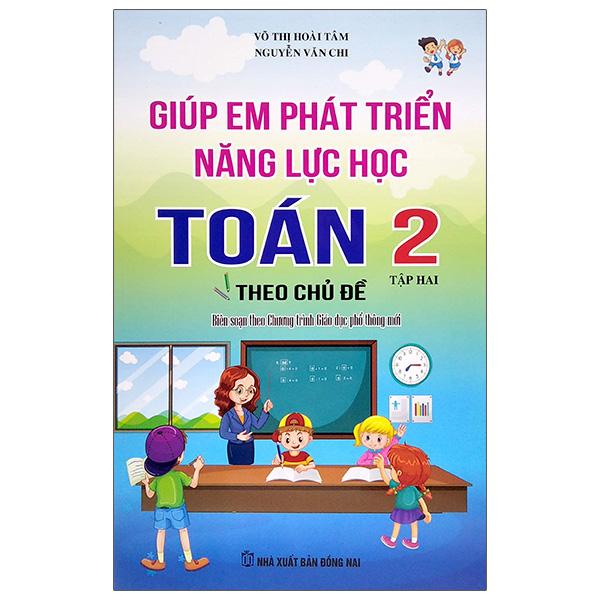 Giúp Em Phát Triển Năng Lực Học Toán Lớp 2 - Tập 2