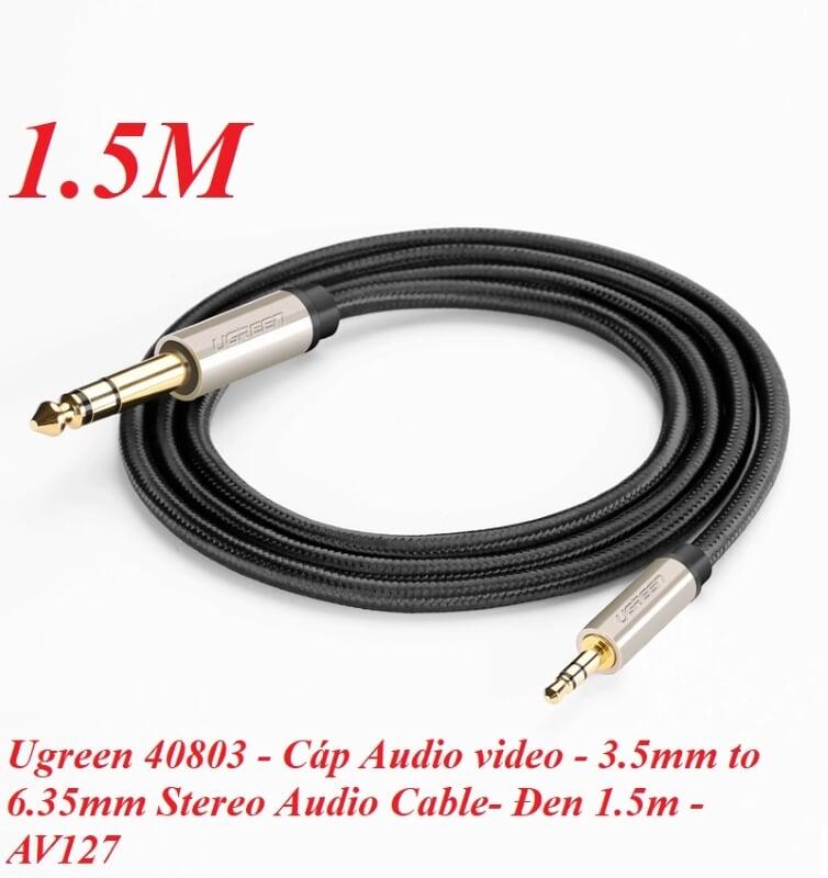 Ugreen UG40803AV127TK 1.5M màu Đen Cáp âm thanh 3.5mm sang 6.5mm cao cấp - HÀNG CHÍNH HÃNG