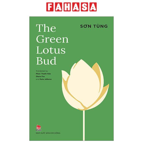 The Green Lotus Bud - Búp Sen Xanh