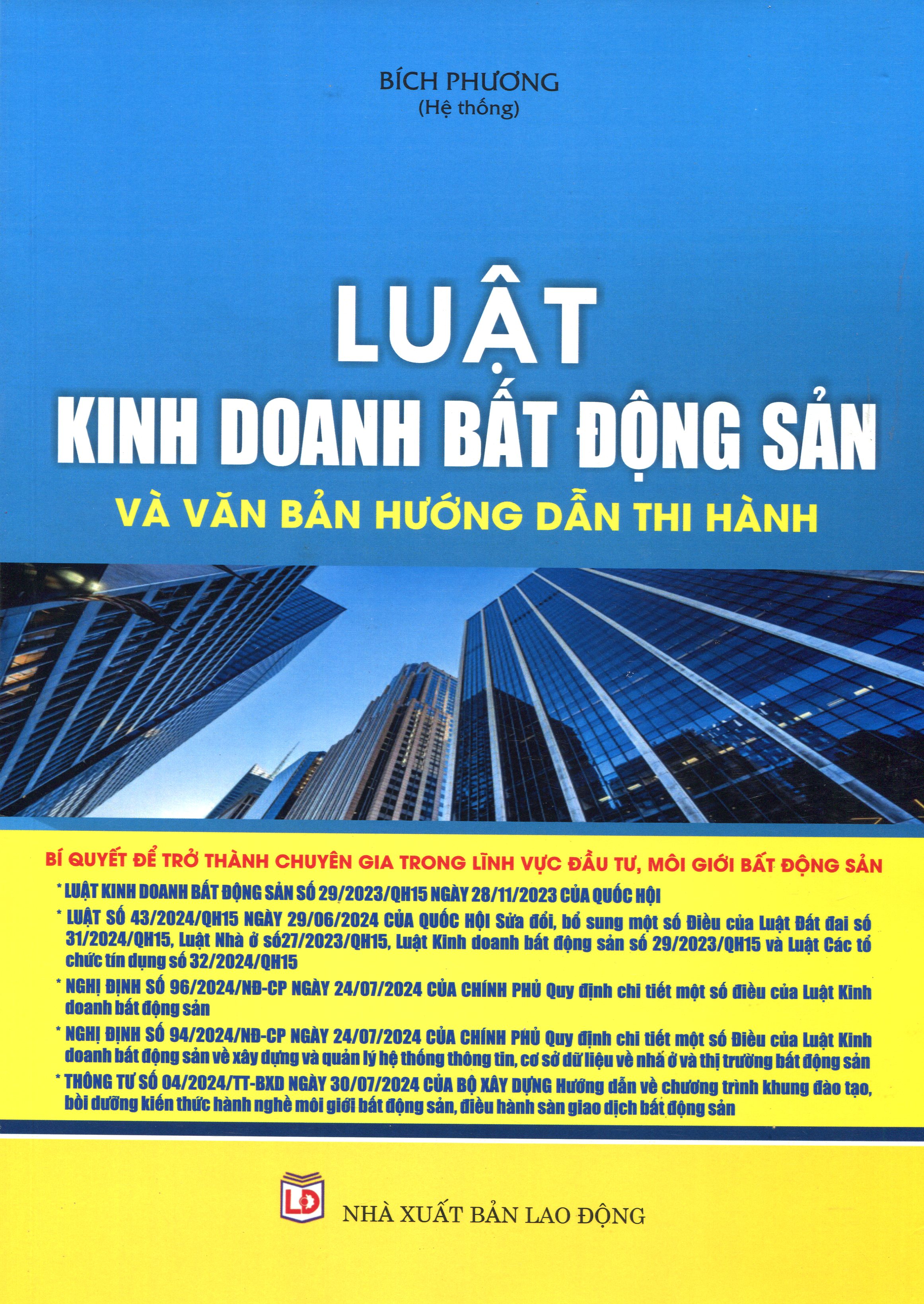 LUẬT KINH DOANH BẤT ĐỘNG SẢN VÀ VĂN BẢN HƯỚNG DẪN THI HÀNH LUẬT
