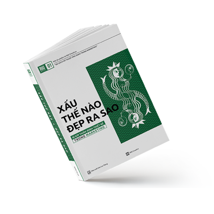 Rio Book No.1 - Xấu Thế Nào, Đẹp Ra Sao - Bí Kíp Thẩm Định Thiết Kế Trong Marketing