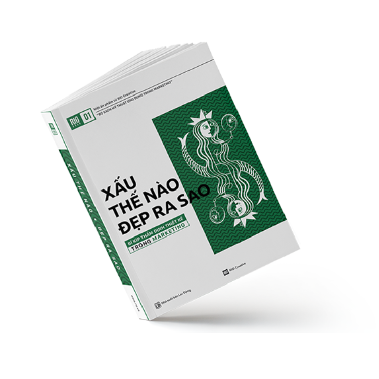 Rio Book No.1 - Xấu Thế Nào, Đẹp Ra Sao - Bí Kíp Thẩm Định Thiết Kế Trong Marketing (Tái Bản Lần 6)