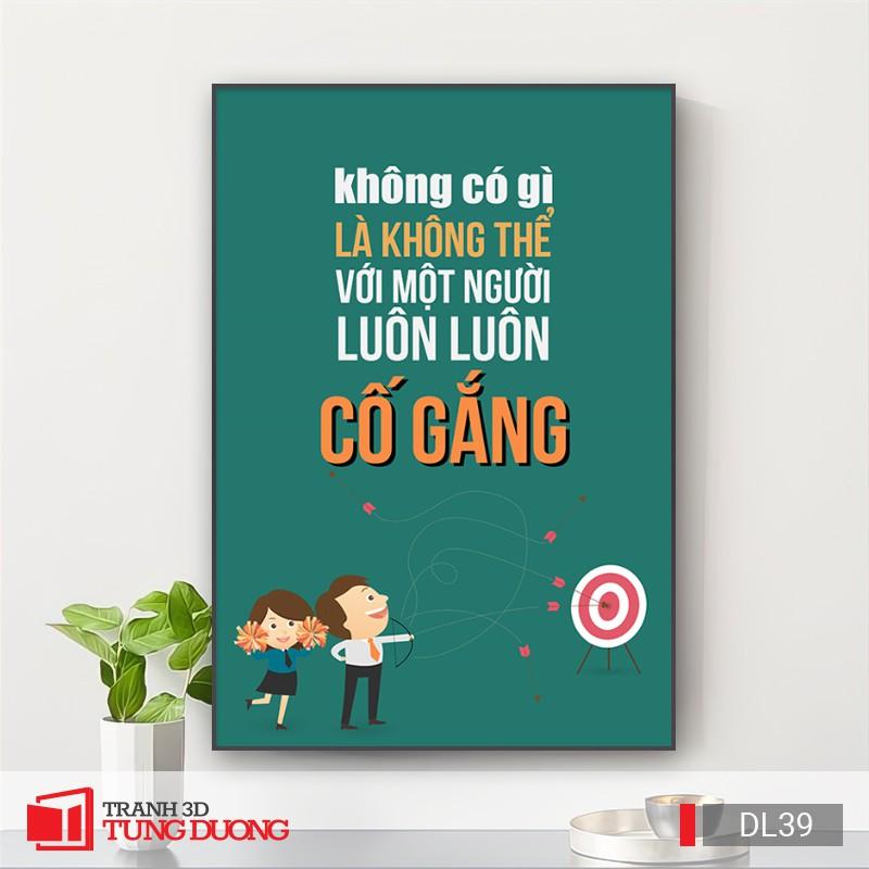 Tranh treo tường động lực văn phòng câu nói slogan truyền cảm hứng, tranh canvas trang trí DL08