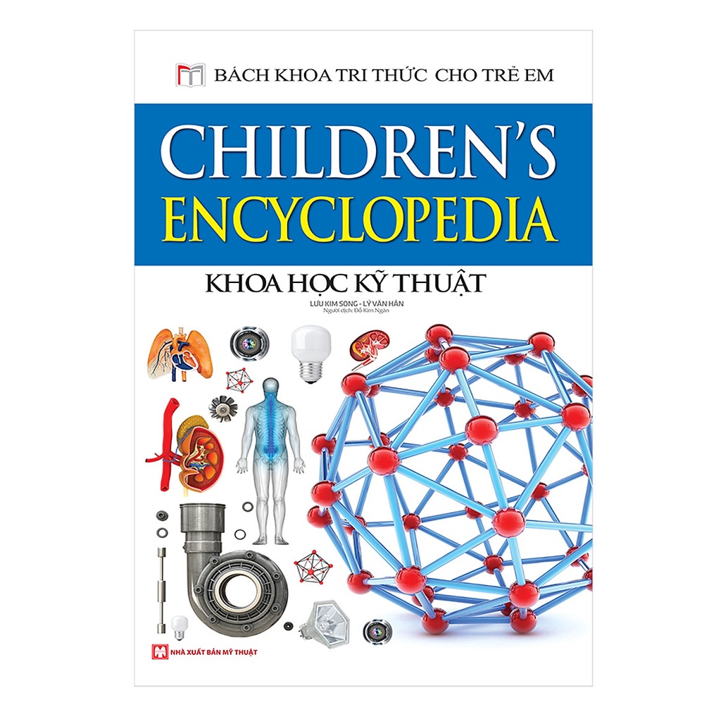 Sách - Bách khoa tri thức cho trẻ em - Khoa học kỹ thuật