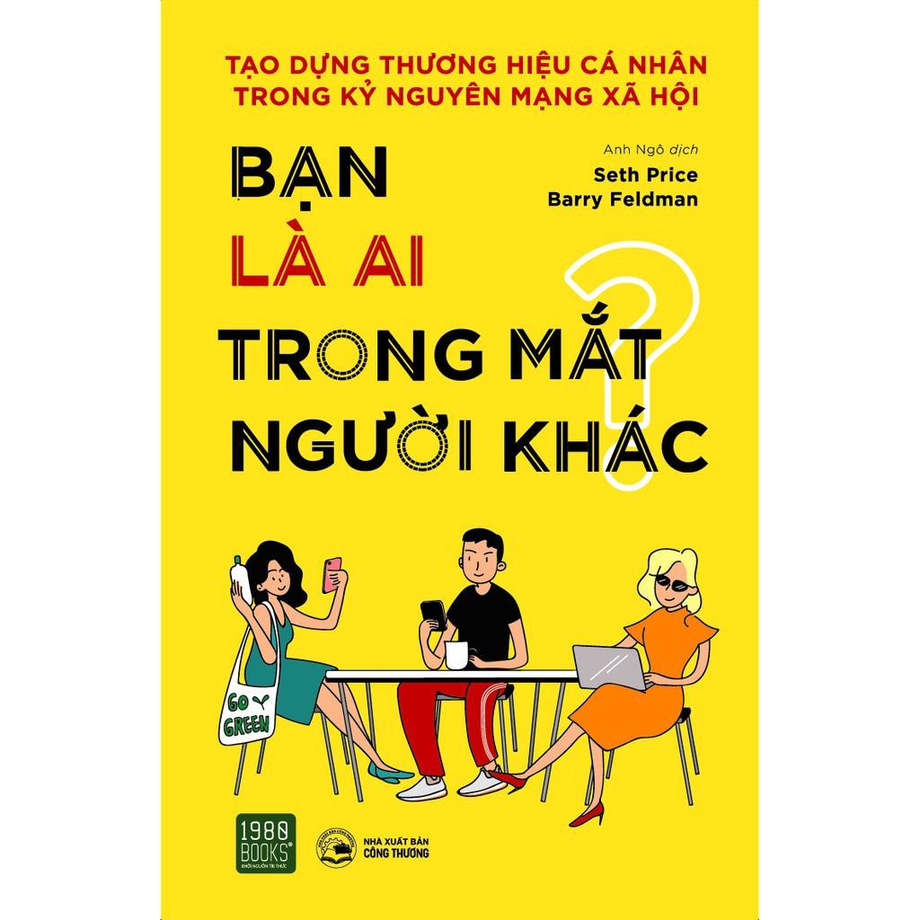 Sách Bạn Là Ai Trong Mắt Người Khác - BẢN QUYỀN