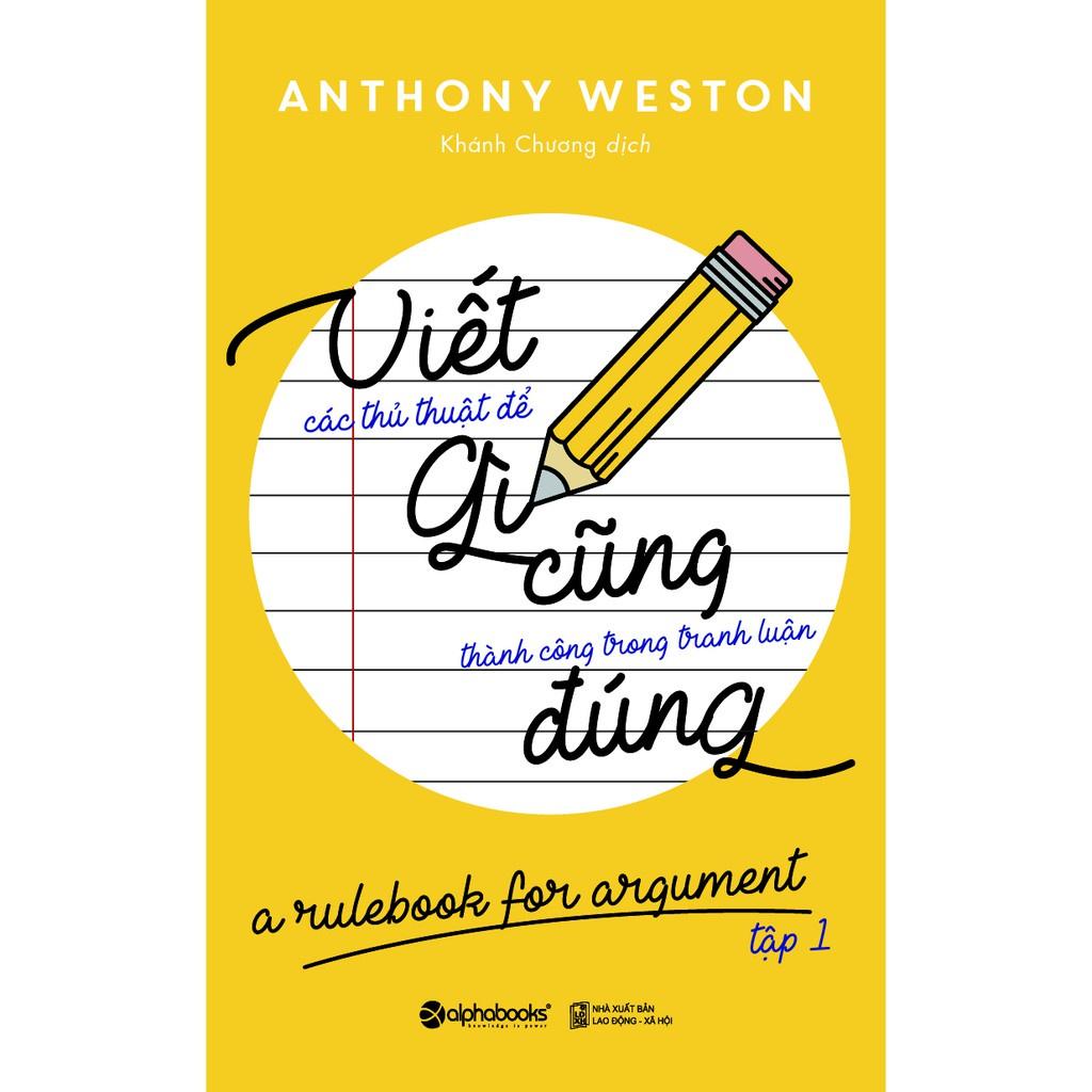 Sách Viết gì cũng đúng T1 - Alphabooks - BẢN QUYỀN
