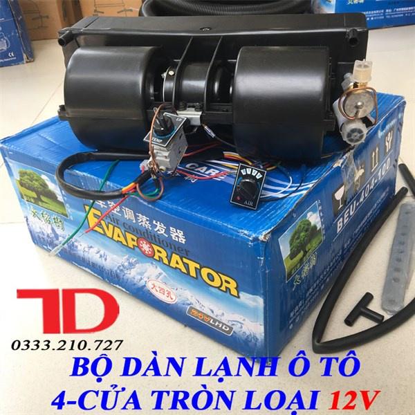 Dàn lạnh ô tô, bộ dàn lạnh ô tô 4 cửa tròn loại 12V