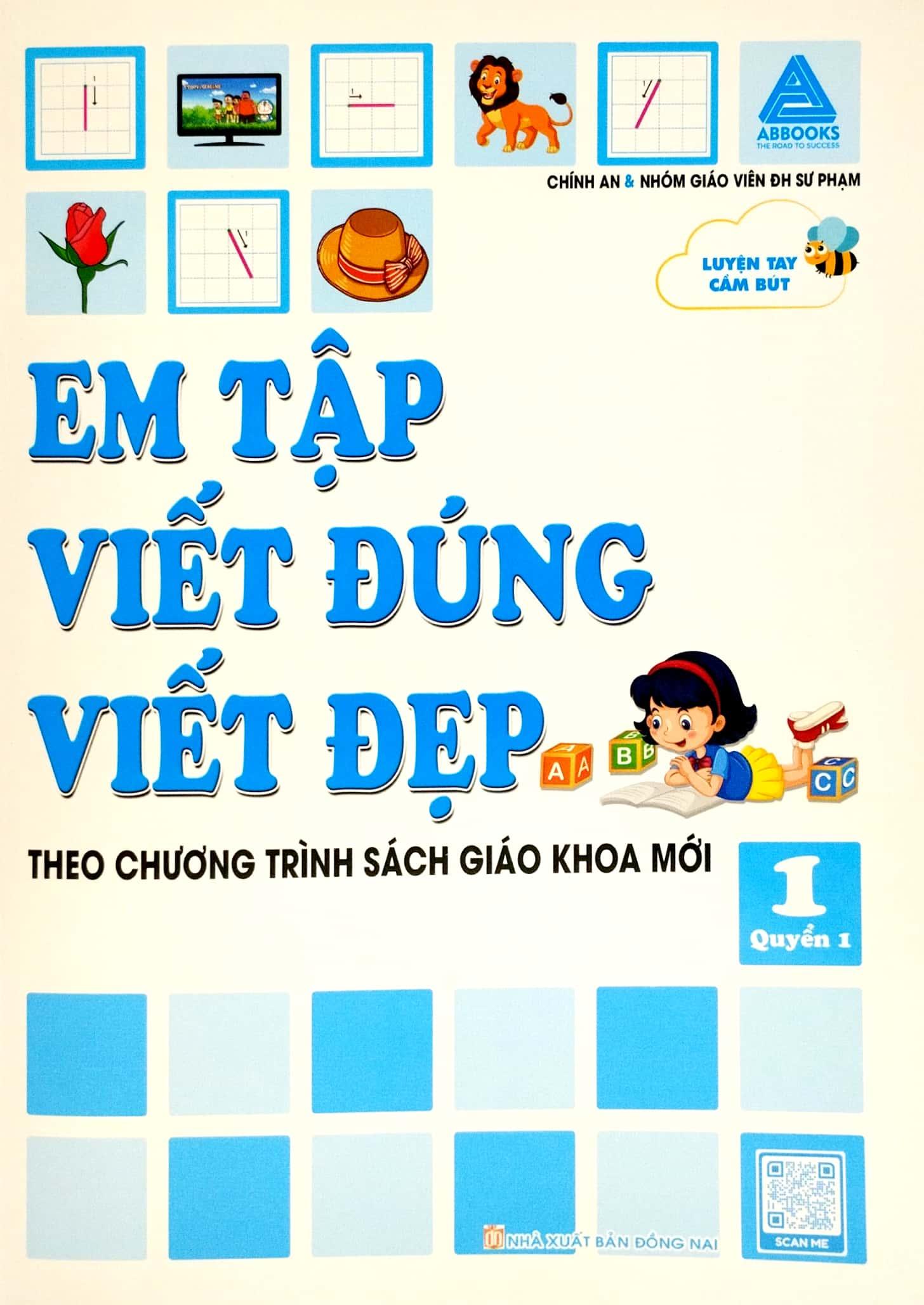 Em Tập Viết Đúng Viết Đẹp 1 - Quyển 1 (Theo Chương Trình Sách Giáo Khoa Mới)