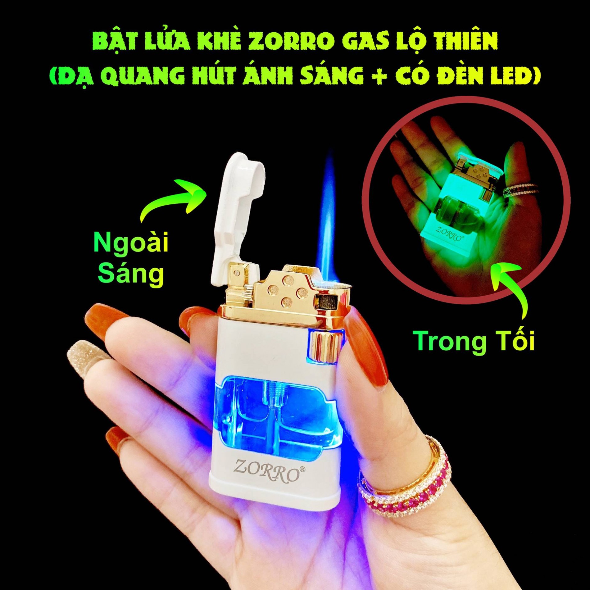 Hột quẹt bật lửa khè zorro gas lộ thiên - dạ quang hút ánh sáng (có đèn led) - (xài gas)