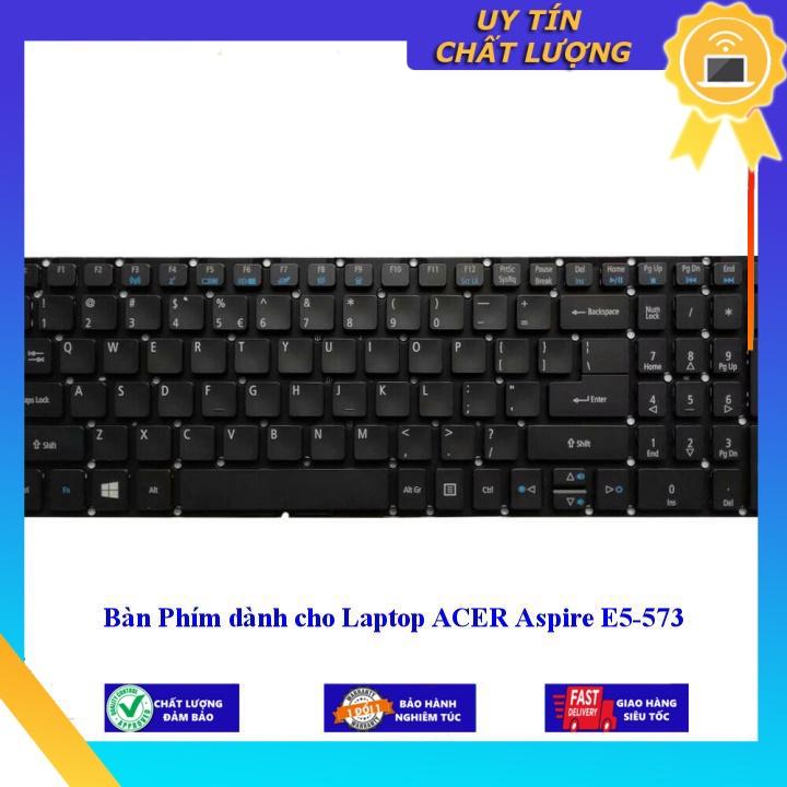 Bàn Phím dùng cho Laptop ACER Aspire E5-573 - Hàng Nhập Khẩu New Seal