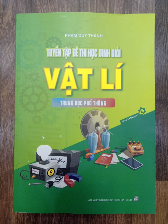 Sách - Tuyển tập đề thi học sinh giỏi vật lí trung học phổ thông