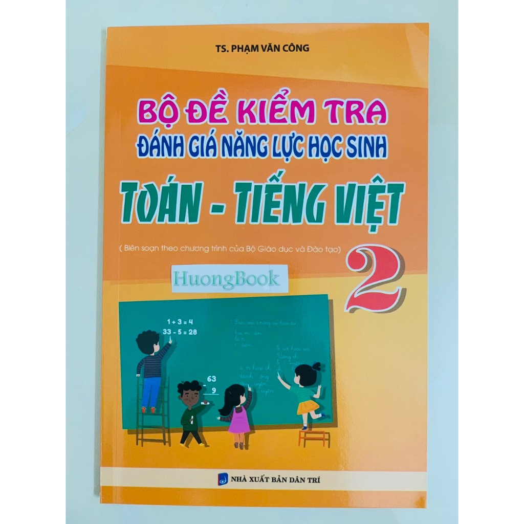 Sách - Bộ Đề Kiểm Tra Đánh Giá Năng Lực Học Sinh Toán - tiếng Việt Lớp 2 - KV