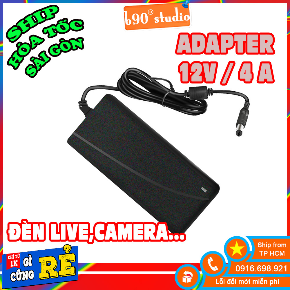 Nguồn Adapter 12V / 4A  jack DC 5.5 * 2.5 mm, dành cho đèn livestream