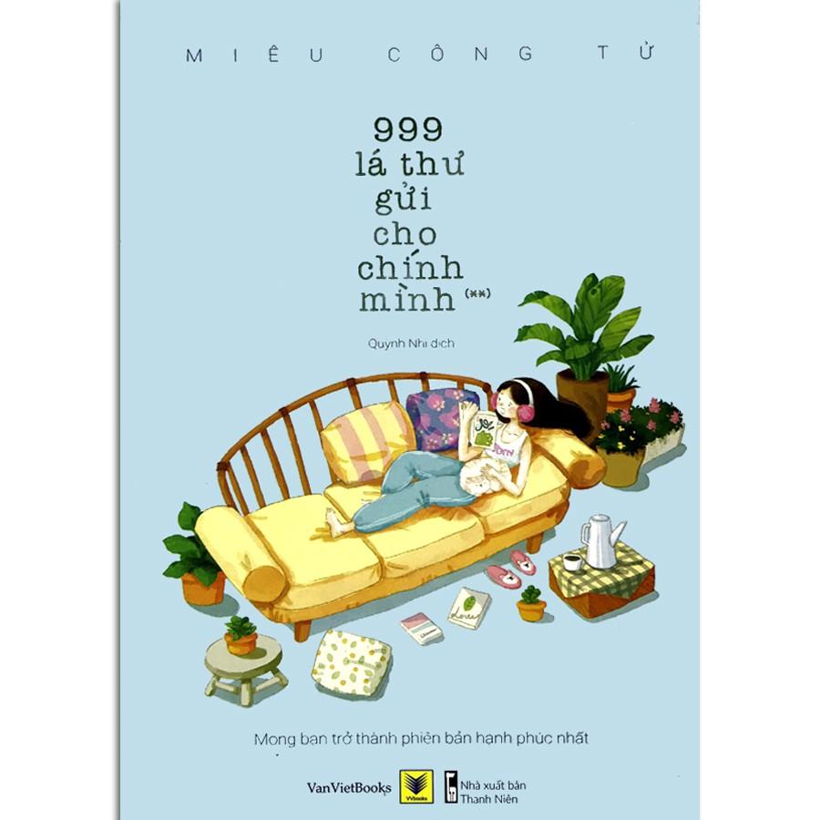 Sách - 999 Lá Thư Gửi Cho Chính Mình - Mong Bạn Trở Thành Phiên Bản Hoàn Hảo Nhất