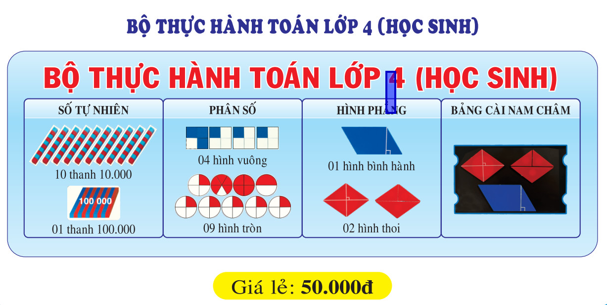 BỘ DỤNG CỤ THỰC HÀNH TOÁN LỚP 4 DÙNG CHO HỌC SINH (Gồm Hộp 1 và Hộp 2)