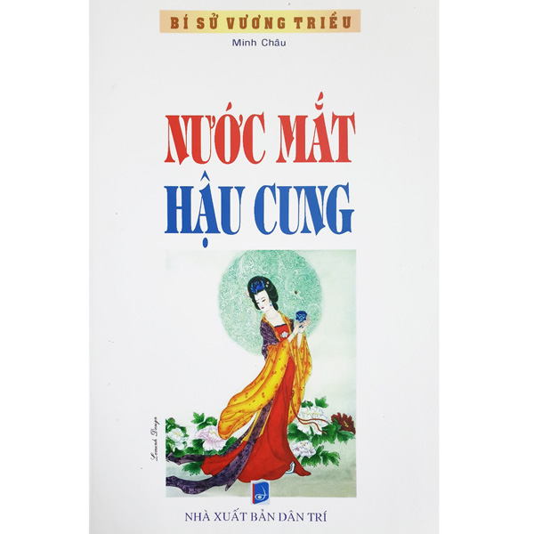 Nước Mắt Hậu Cung- Bí Sử Vương Triều