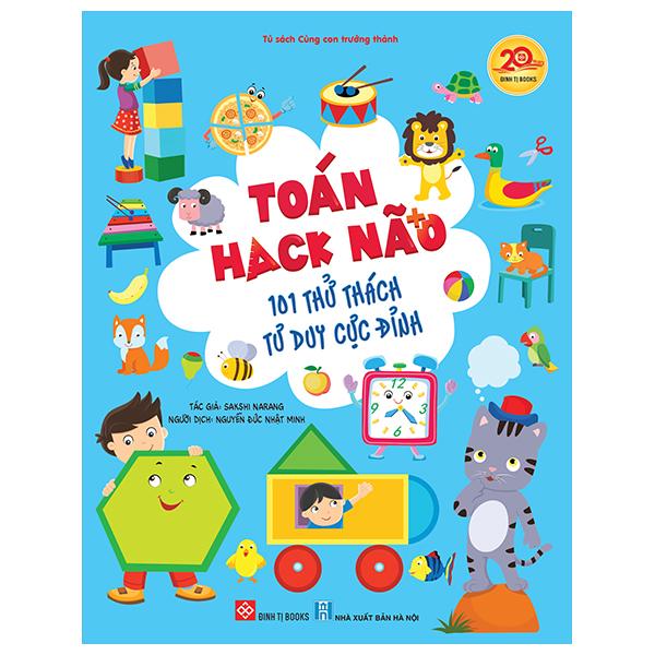 Sách - Toán Hack Não - 101 Thử Thách Tư Duy Cực Đỉnh
