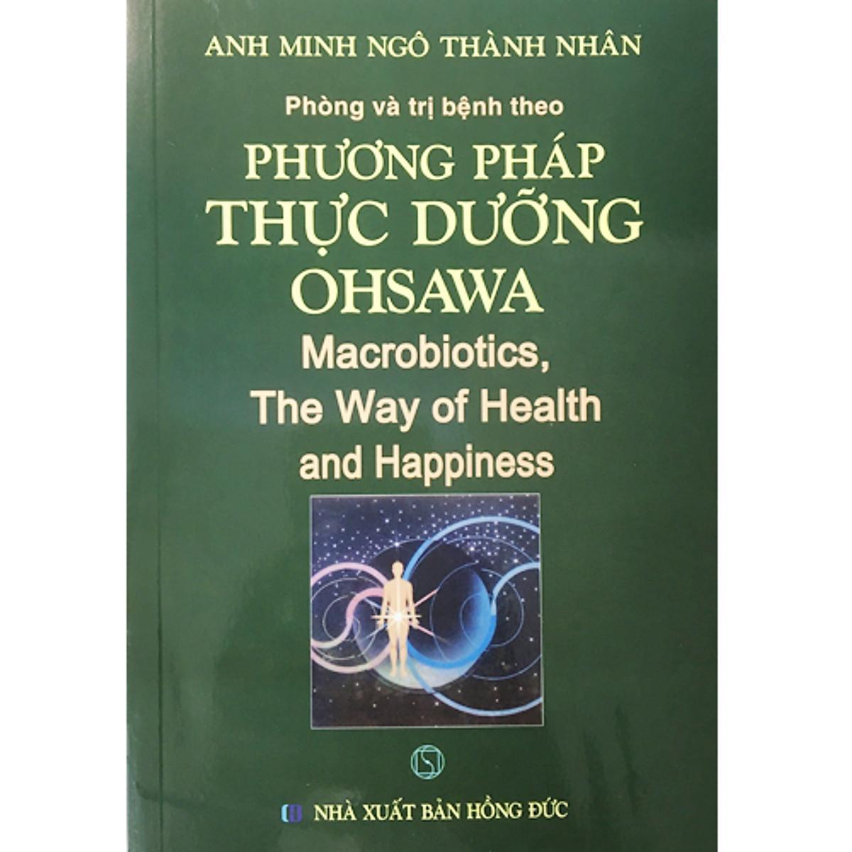 Sách - Phòng Bệnh Và Trị Bệnh Theo Phương Pháp Thực Dưỡng Ohsawa - Chính Thông Book