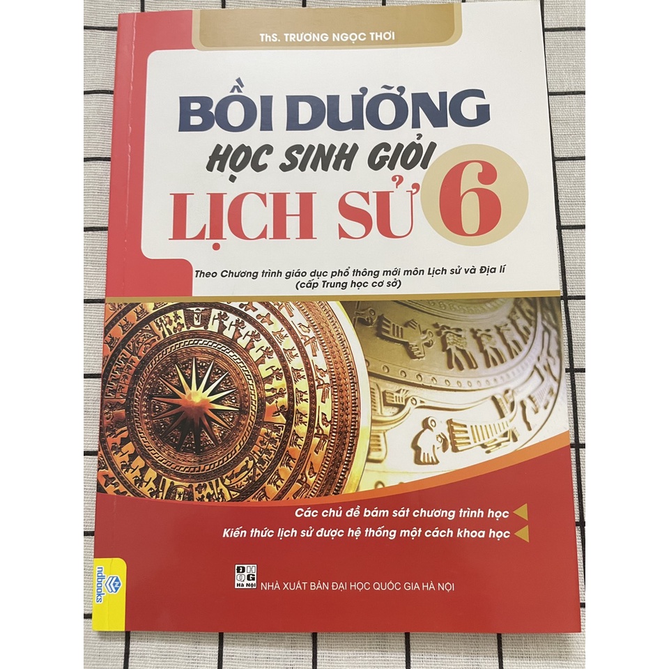 Sách Bồi dưỡng học sinh giỏi Lịch Sử 6 Theo chương trình mới - Theo chương trình giáo dục phổ thông mới