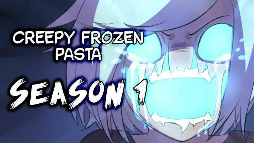 creepy frozen pasta chapter 1 1