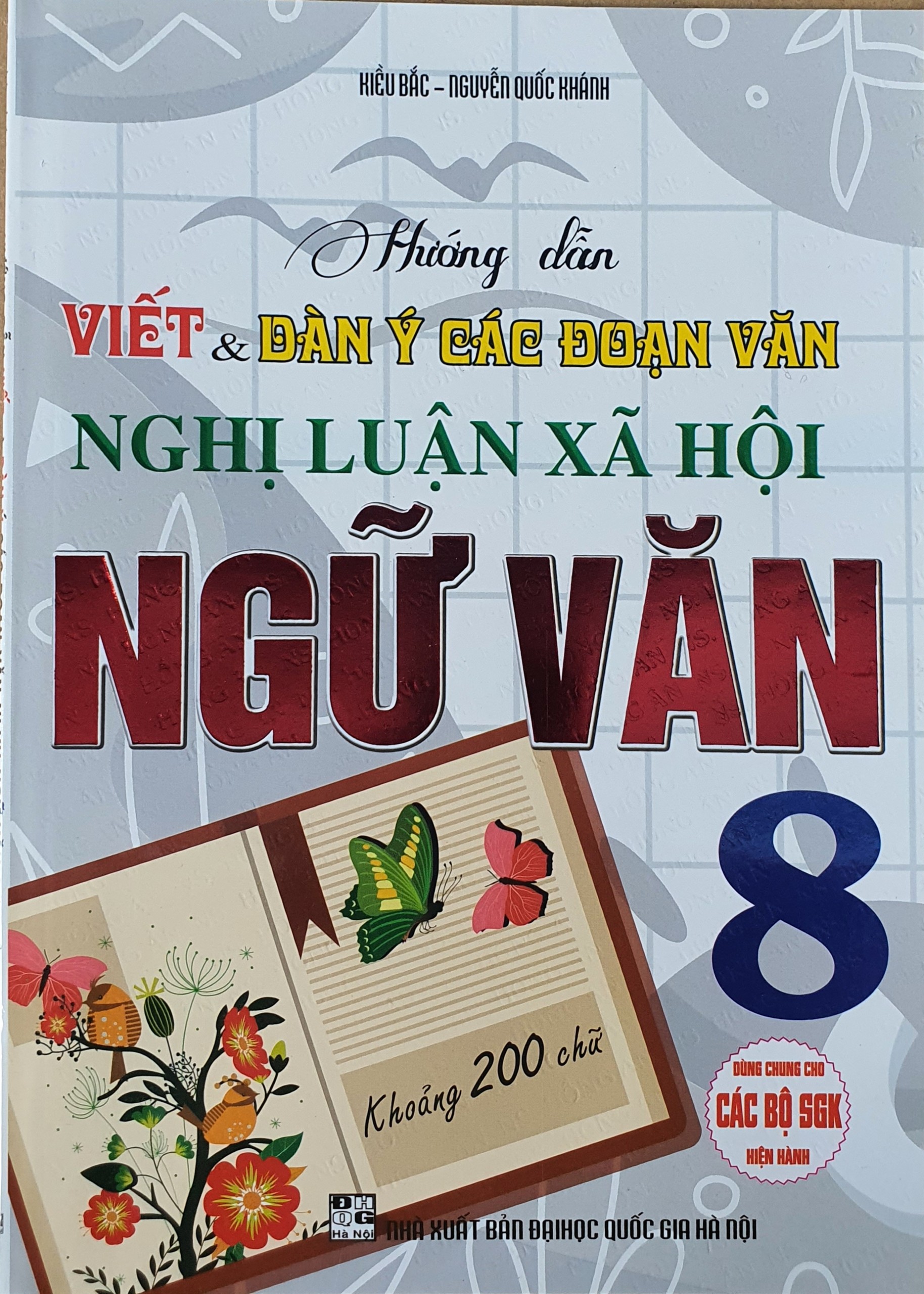 Hướng Dẫn Viết Và  Dàn Ý Các Đoạn Văn Nghị Luận Xã Hội Ngữ Văn 8