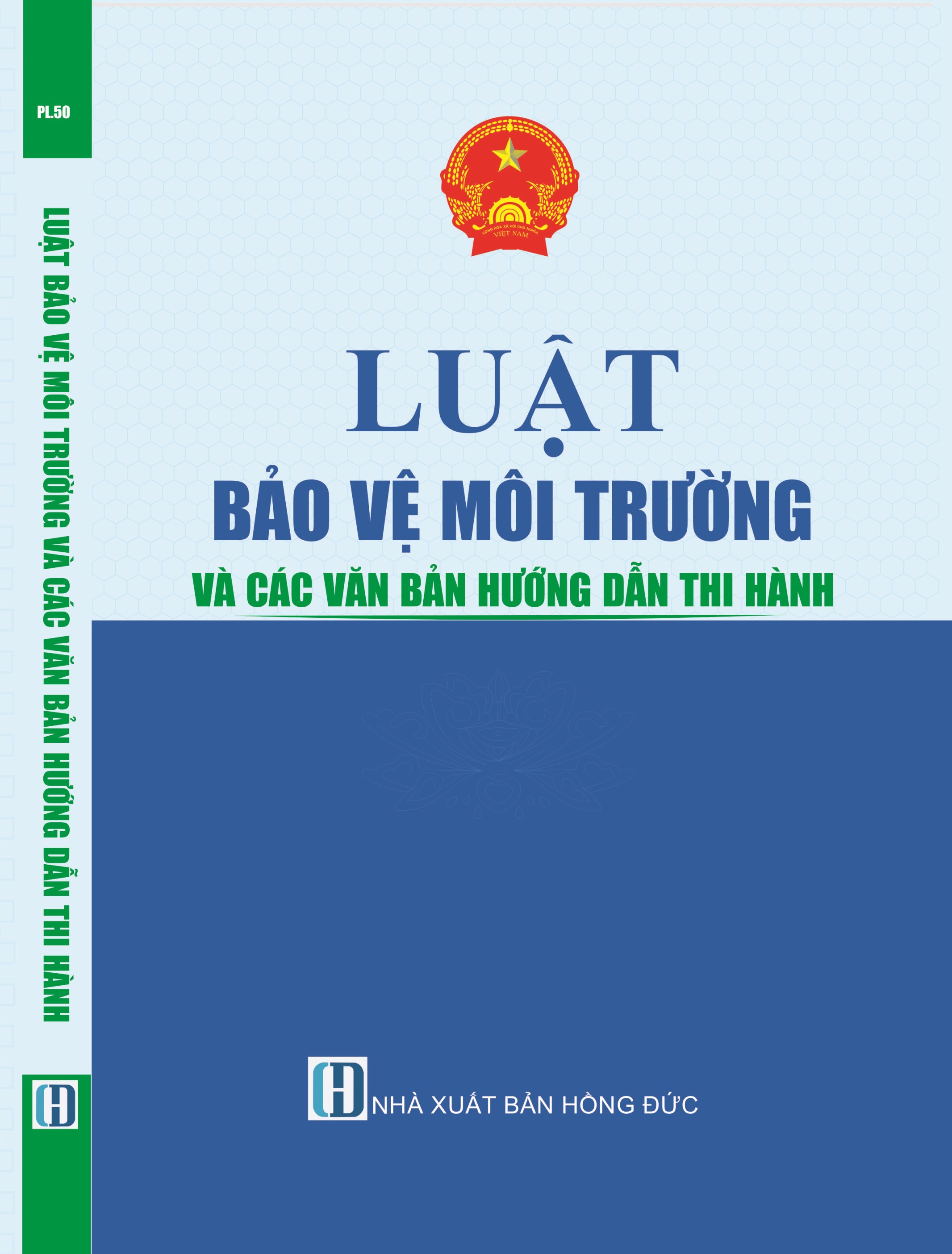 LUẬT BẢO VỆ MÔI TRƯỜNG VÀ CÁC VĂN BẢN HƯỚNG DẪN THI HÀNH