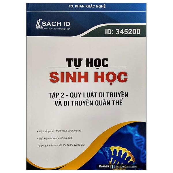 Tự Học Sinh Học Tập 2: Quy Luật Di Truyền Và Di Truyền Quần Thể