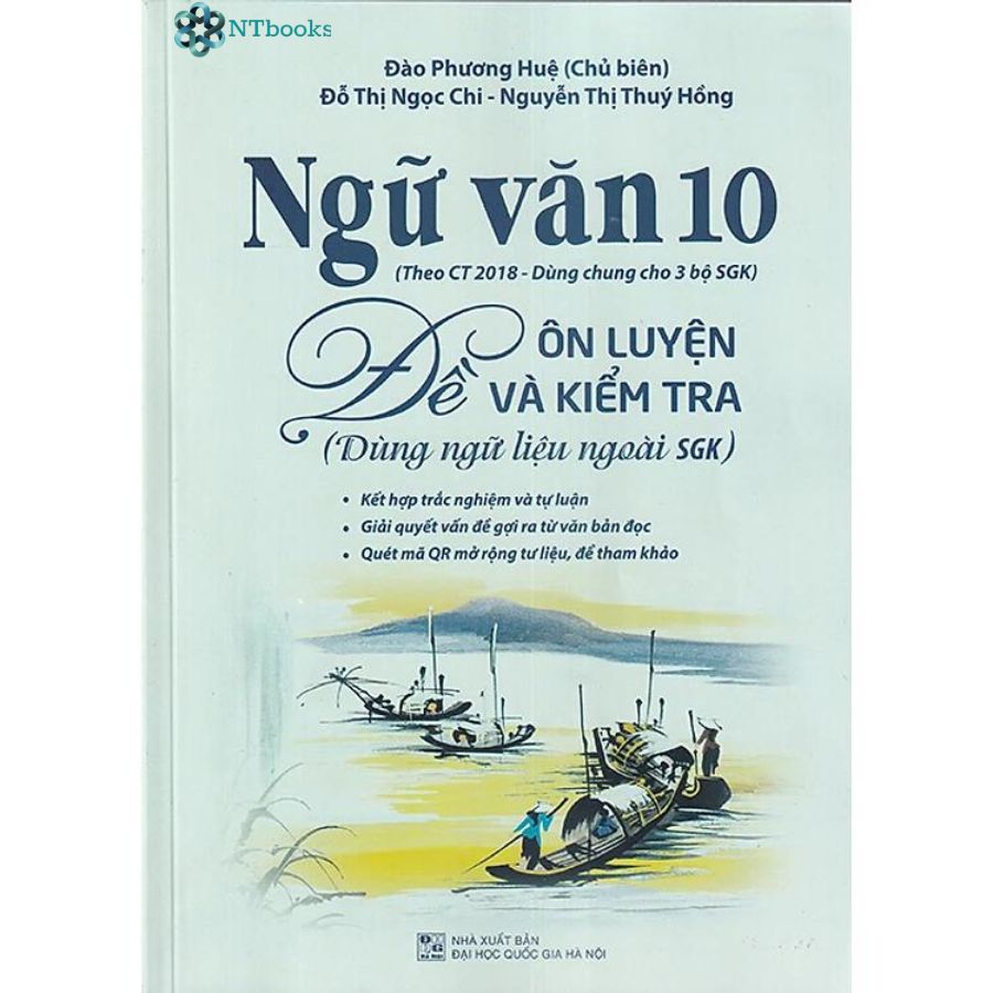 Combo 3 cuốn sách Ngữ Văn 10 - Đề ôn luyện và kiểm tra + Phương pháp đọc hiểu và viết + Ngữ liệu đọc hiểu mở rộng