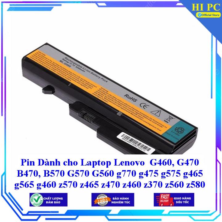Pin Dành cho Laptop Lenovo G460 G470 B470 B570 G570 G560 G770 G475 G575 G465 G565 G460 Z570 Z465 Z470 Z460 Z370 Z560 - Hàng Nhập Khẩu