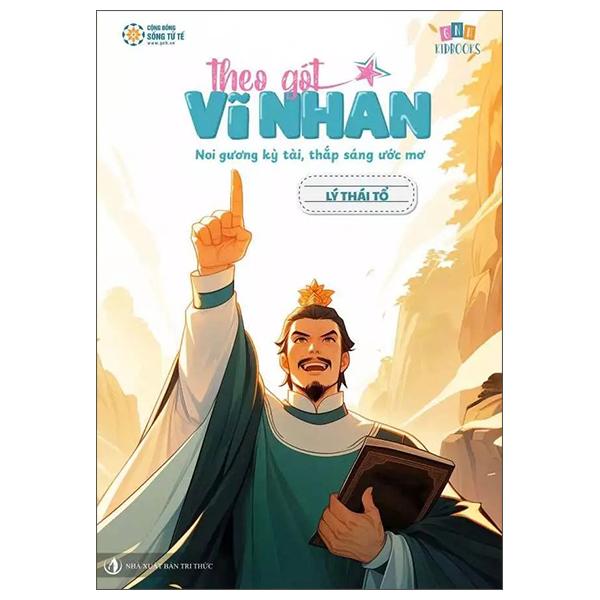 Sách - Theo Gót Vĩ Nhân - Lý Thái Tổ