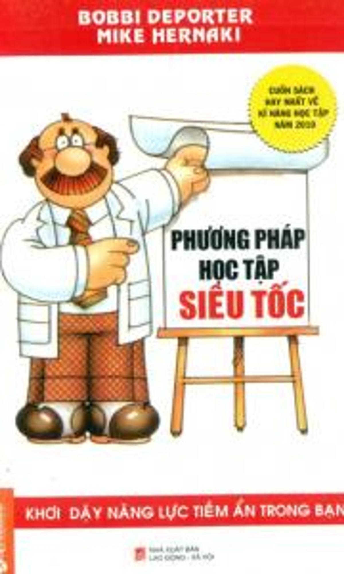 Combo 3 cuốn sách: Dạy Con Làm Việc Nhà + Nói Sao Để Khích Lệ Và Giúp Con Trưởng Thành  + Phương Pháp Học Tập Siêu Tốc