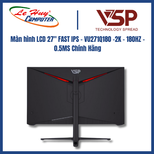 Màn hình LCD 27'' FAST IPS - VU271Q180 -2K - 180HZ - 0.5MS Hàng Chính Hãng