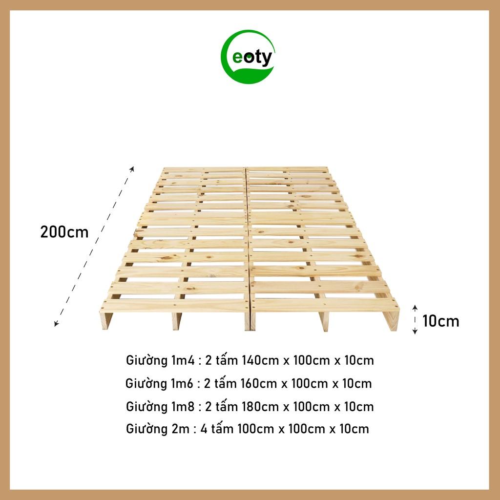 Giường pallet chân cao 10cm - Giường ngủ pallet gỗ thông Eotygroup