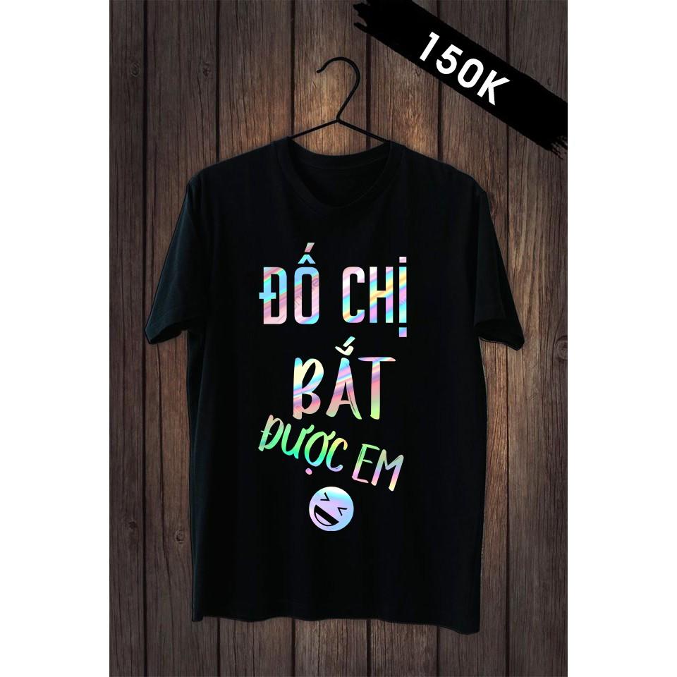 Áo Tay Lỡ Unisex Phản Quang Đa Sắc Rộng Vải Mịn Đủ size - Đố Chị Bắt Được Em